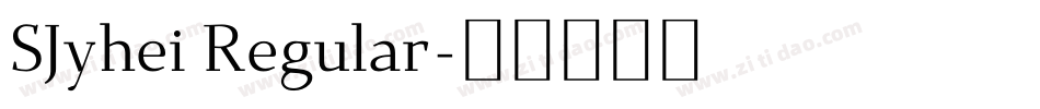 SJyhei Regular字体转换